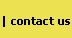 Our contact information...
